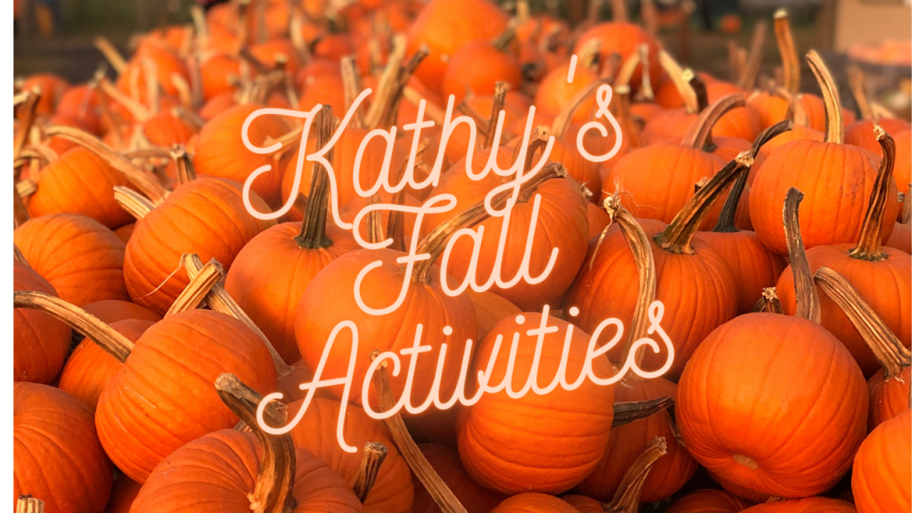 Kathy's Fall Activities 2020 Podcast