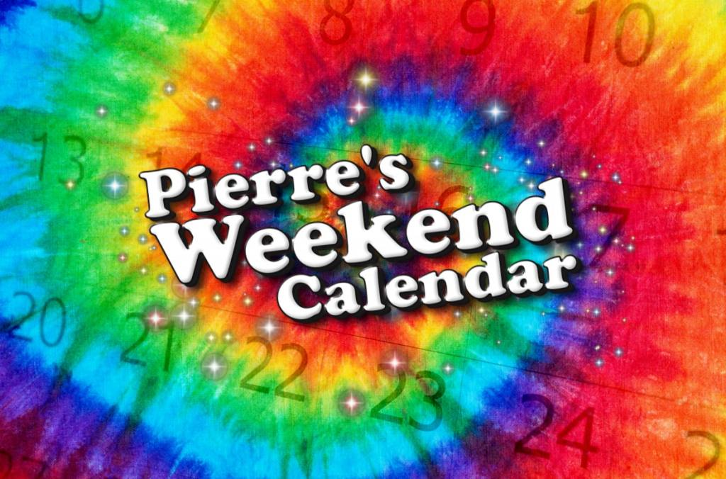 image promoting Pierre Robert's Labor Day Weekend Calendar with a tie-dye background